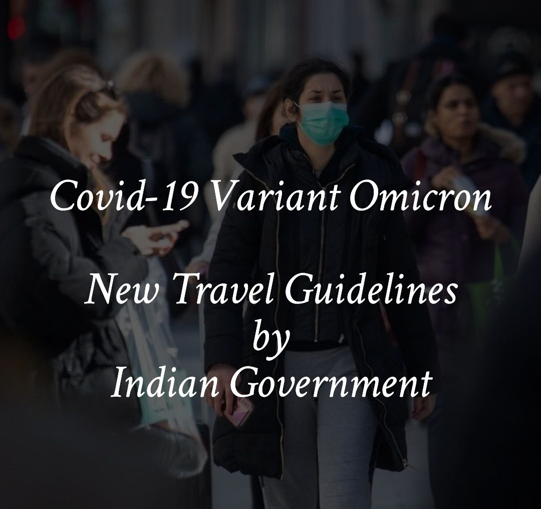 Omicron Alert :  India's New Travel Rules